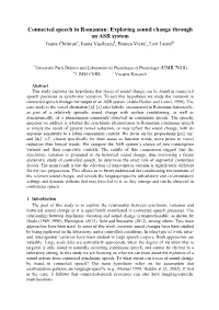 Connected Speech in Romanian: Exploring Sound Change Through an ASR System Ioana Chitorana, Ioana Vasilescub, Bianca Vieruc, Lori Lamelb