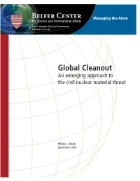 Global Cleanout: an Emerging Approach to the Civil Nuclear Material Threat About the Author Acknowledgements