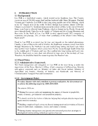 I. INTRODUCTION 1.1 Background: 1.2 Flood Policy 1.2.1 Administrative Framework. 1.2.2 Government Policy