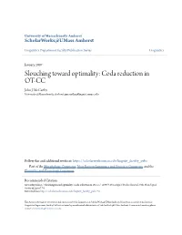 Slouching Toward Optimality: Coda Reduction in OT-CC John J