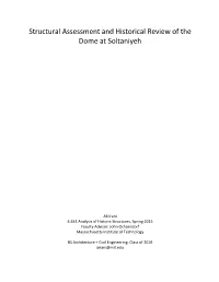 Structural Assessment and Historical Review of the Dome at Soltaniyeh