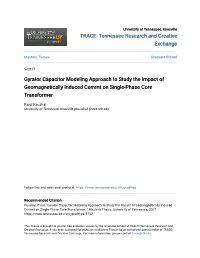 Gyrator Capacitor Modeling Approach to Study the Impact of Geomagnetically Induced Current on Single-Phase Core Transformer