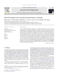 Infrared Heating for Dry-Roasting and Pasteurization of Almonds