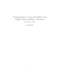 Formal Grammar, Usage Probabilities, and English Tensed Auxiliary Contraction (Revised June 15, 2020)