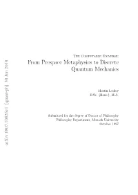 From Prespace Metaphysics to Discrete Quantum Mechanics