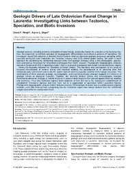 Geologic Drivers of Late Ordovician Faunal Change in Laurentia: Investigating Links Between Tectonics, Speciation, and Biotic Invasions