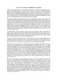 Lecture 30: the Pattern of Buddhist Life and Work Today's Talk, As I