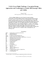 NASA Green Flight Challenge: Conceptual Design Approaches and Technologies to Enable 200 Passenger Miles Per Gallon