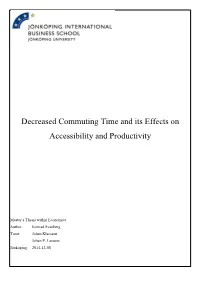 Decreased Commuting Time and Its Effects on Accessibility and Productivity