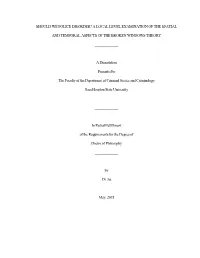 Should We Police Disorder? a Local Level Examination of the Spatial