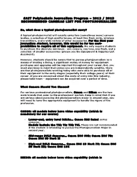 SAIT Polytechnic Journalism Program – 2012 / 2013 RECOMMENDED CAMERAS LIST for PHOTOJOURNALISM