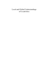 Local and Global Understandings of Creativities