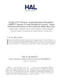 Design of P-Chirogenic Aminophosphine-Phosphinite