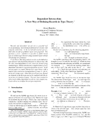 Dependent Intersection: a New Way of Deﬁning Records in Type Theory ∗