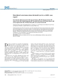 Interdural Cavernous Sinus Dermoid Cyst in a Child: Case Report