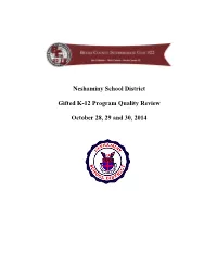 Neshaminy School District Gifted K-12 Program Quality Review October 28, 29 and 30, 2014