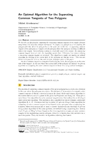 An Optimal Algorithm for the Separating Common Tangents of Two Polygons