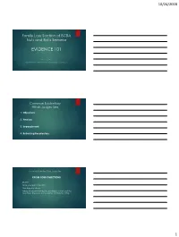 Beyond Relevance & Hearsay Objections: Evidence Tools for The