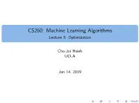 CS260: Machine Learning Algorithms Lecture 3: Optimization