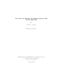 The Transition Between the Complex Quadratic Map and the Hénon Map