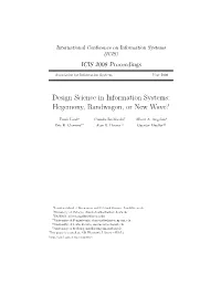 Design Science in Information Systems: Hegemony, Bandwagon, Or New Wave?