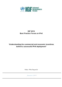 IGF 2016 Best Practice Forum on Ipv6 'Understanding the Commercial And