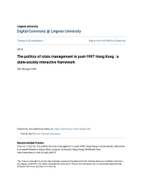 The Politics of Crisis Management in Post-1997 Hong Kong : a State-Society Interactive Framework
