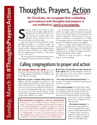 Thoughts, Prayers, Action As Christians, We Recognize That Combating Gun Violence with Thoughts and Prayers Is Not Ineffective, but It Is Incomplete