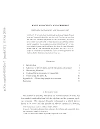 Arxiv:Math/0403026V7 [Math.GT] 13 Oct 2006 G Iwon.Tecasclaeadrplnma Faﬁber a of Polynomial Alexander Be to Classical Known the Ge the and Viewpoint