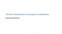 CSE 141: Introduction to Computer Architecture