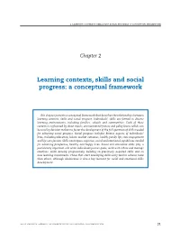 Learning Contexts, Skills and Social Progress: a Conceptual Framework
