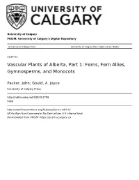Vascular Plants of Alberta, Part 1: Ferns, Fern Allies, Gymnosperms, and Monocots