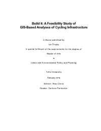 A Feasibility Study of GIS-Based Analyses of Cycling Infrastructure