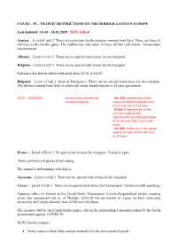 COVID – 19 – TRAFFIC RESTRICTIONS on the BORDER GATES in EUROPE Last Updated: 10.30 – 18.03.2020 NEW in Red Austria –