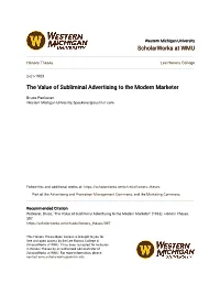 The Value of Subliminal Advertising to the Modern Marketer