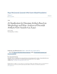 A Classification for Hawaiian Artifacts Based on Morphology and Wear: Analyses of Discoidal Artifacts from Nu'alolo Kai, Kaua'i Julie S
