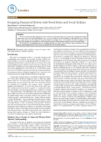 Designing Humanoid Robots with Novel Roles and Social Abilities