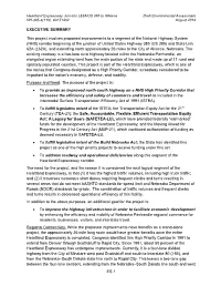 EXECUTIVE SUMMARY This Project Involves Proposed Improvements to a Segment of the National Highway System (NHS) Corridor Beginni
