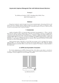 Asymmetric Coplanar Waveguide Filter with Defected Ground Structure