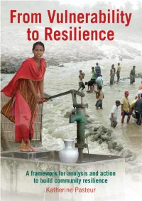 From Vulnerability to Resilience, a Framework for Analysis and Action To