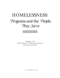 HOMELESSNESS: Programs and the People They Serve