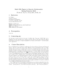Math 958–Topics in Discrete Mathematics Spring Semester 2018 TR 09:30–10:45 in Avery Hall (AVH) 351 1 Instructor