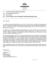 To: Over-The-Air and Cable Operators in Bermuda From: International Media Content Ltd