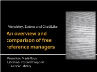 An Overview and Comparison of Free Reference Managers