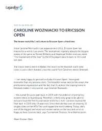 Caroline Wozniacki to Ericsson Open