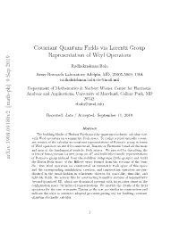 Covariant Quantum Fields Via Lorentz Group Representation of Weyl