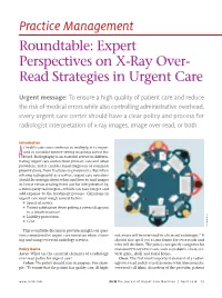Practice Management Roundtable: Expert Perspectives on X-Ray Over- Read Strategies in Urgent Care