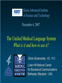 The Unified Medical Language System What Is It and How to Use It?