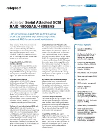 Adaptec® Serial Attached SCSI RAID 4800SAS/4805SAS