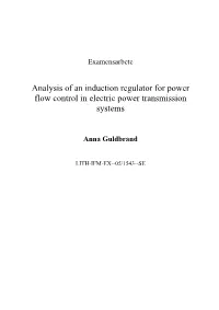 Analysis of an Induction Regulator for Power Flow Control in Electric Power Transmission Systems